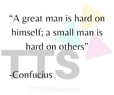 A pic showing logo of TTECH Solutions with Good Top Quote by Confucius, Positive Quote, Good Short Quote Category, Best TTS Quote of the Day