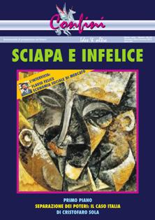 Confini. Aeromensile di prospezione sul futuro 19/20 - Dicembre 2013 & Gennaio 2014 | TRUE PDF | Mensile | Economia | Politica | Lavoro
Confini é la storia di uomini che ascoltandosi si sono ri-conosciuti.
É la storia di un pensiero, un pensiero che ha fatto grandi, coraggiosi e solitari gli animi.
É la trama di un passato che ha trovato un modo nuovo per essere futuro.
É la storia di un percorso, rettilineo fino all'Orizzonte.
Confini è il dubbio, davanti alle certezze ottuse.
Confini é l'immagine di un futuro costruito sulla storia che narriamo.
Confini è quello in cui crediamo, la forza delle idee che si trasformano in azioni, è la politica che si fa coerenza.
Confini è un un punto di partenza.
....