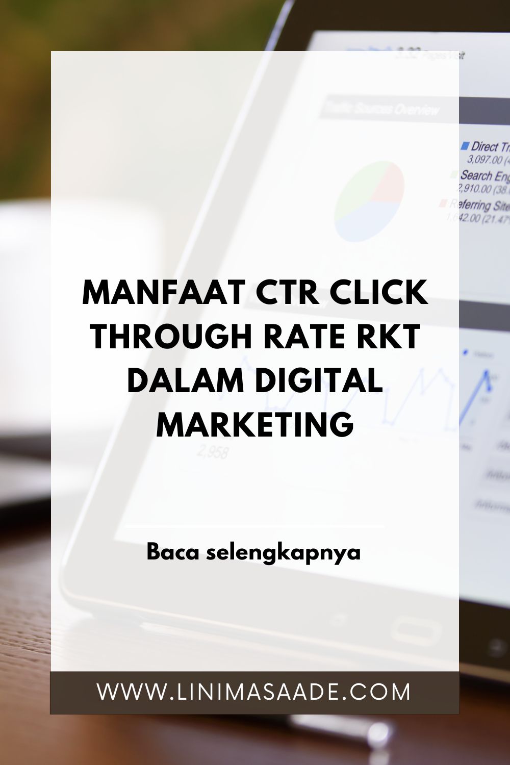 Manfaat CTR Click Through Rate RKT dalam Digital Marketing