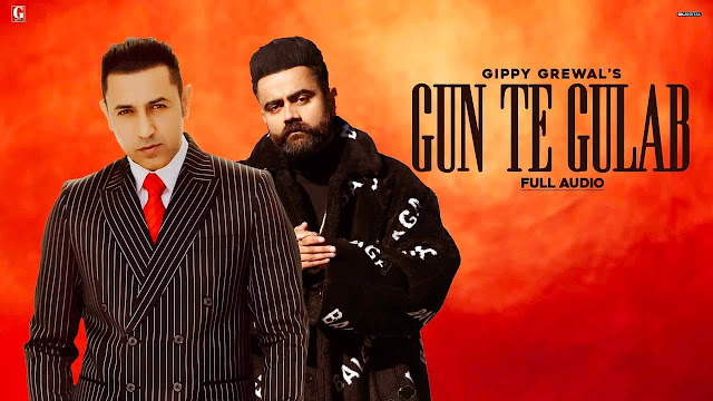 Gun Te Gulab Lyrics in English- Gippy Grewal | Punjabi Song | LyricsBazzi