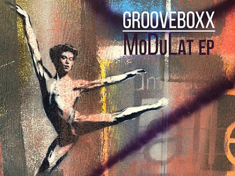 Grooveboxx - MoDuLat EP