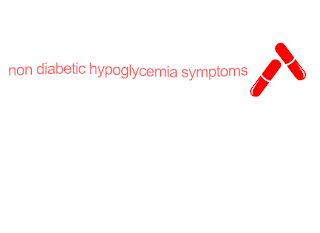 non diabetic hypoglycemia symptoms