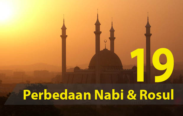 Perbedaan Nabi dan Rasul