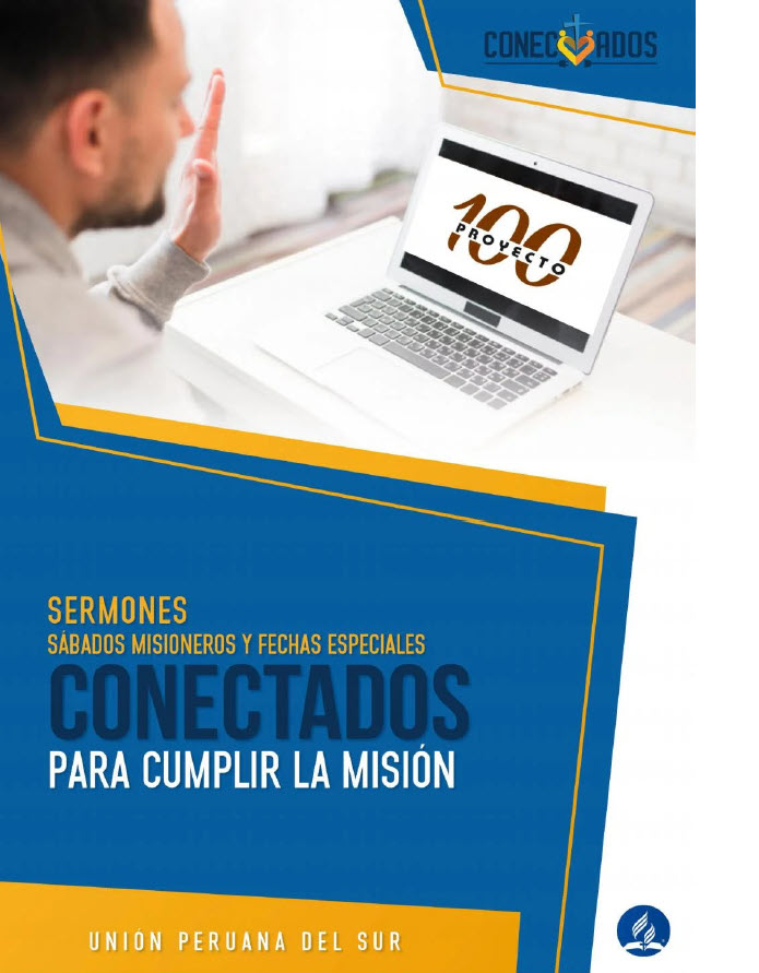 Sermones Misioneros 2021 | Conectados para cumplir la misión