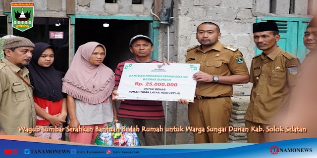 Wagub Sumbar Serahkan Bantuan Bedah Rumah untuk Warga Sungai Durian Kab. Solok Selatan