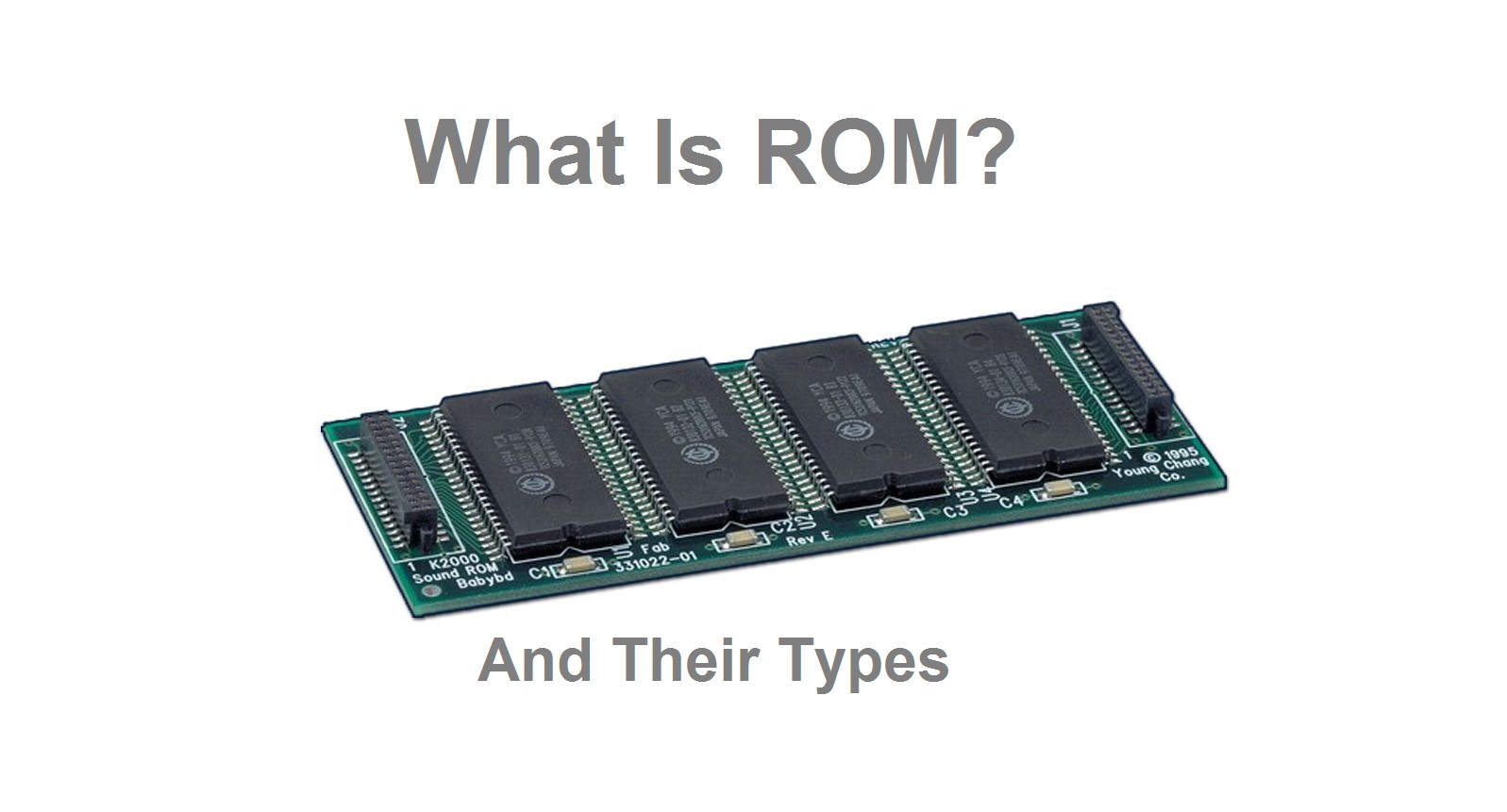 What is ROM? And Their Types