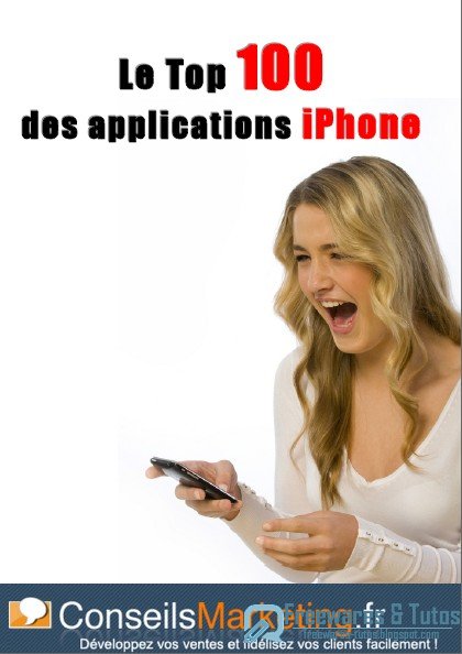Guide Top 100 des Applications iPhone Pro à télécharger