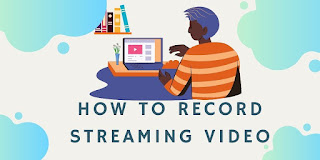 record streaming video