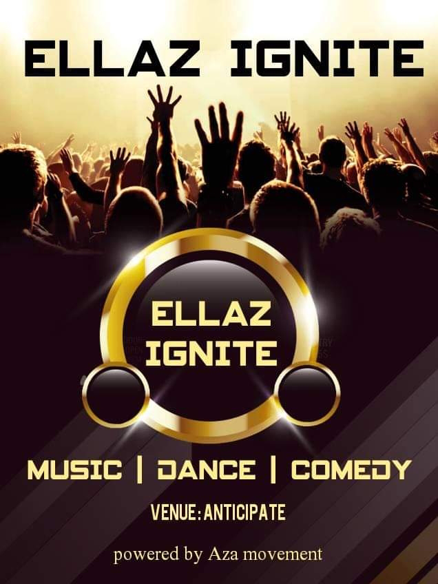Event : Ellaz Ignite -( powered by Aza)