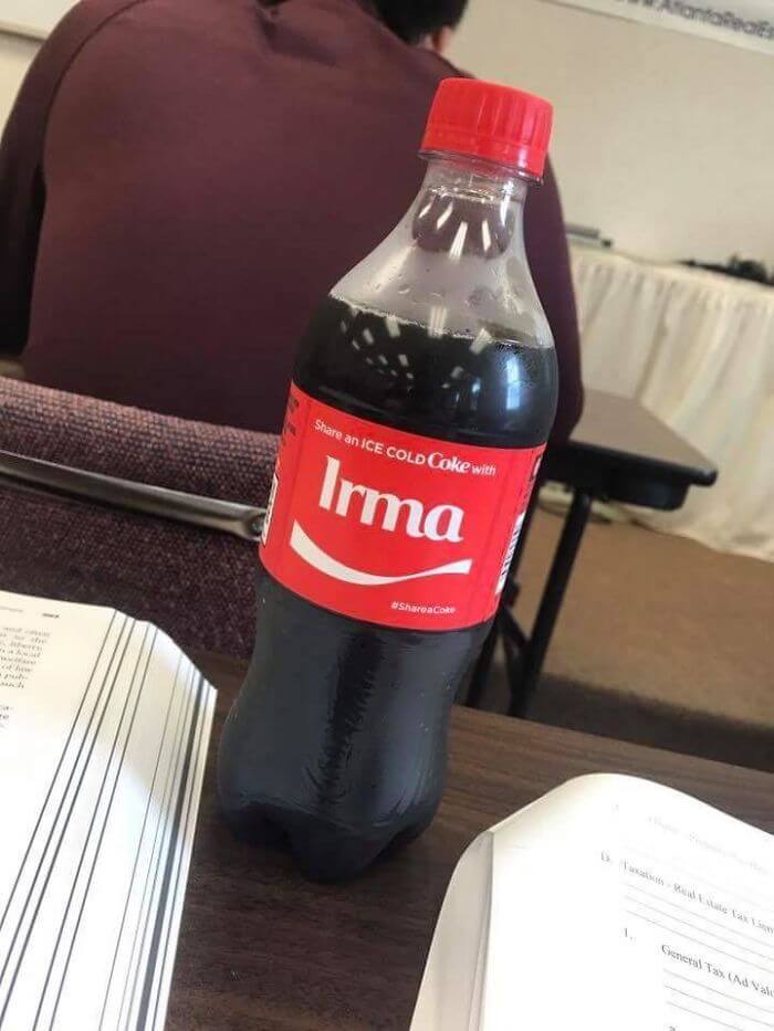 20 Funny Pictures About Hurricane Irma That Prove Floridians Haven't Lost Their Sense Of Humor - My Coke Bottle That I Got Out Of The Vending Machine Had The Name 'Irma' On It Today