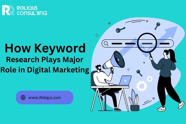 How Keyword Research Plays Major Role in Digital Marketing Strategy?