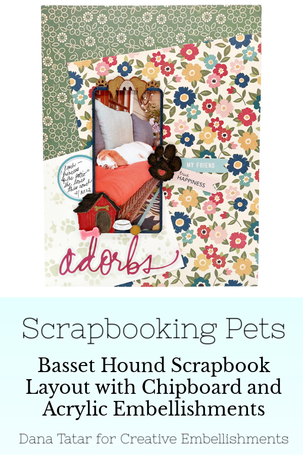 Basset Hound Nap Scrapbook Layout with Chipboard and Acrylic Embellishments