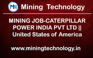 Mining Job-Caterpillar Power India Pvt Ltd || United States of America