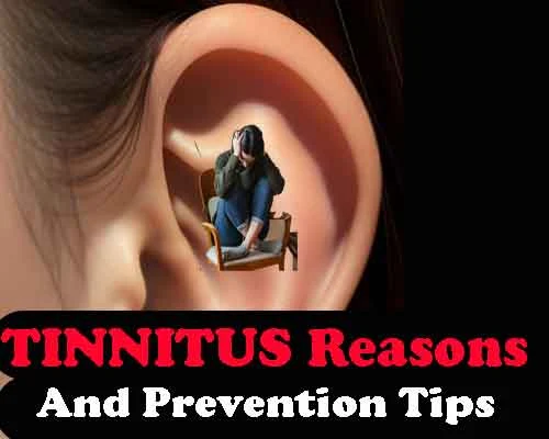 Tinnitus Reasons and Prevention Tips, symptoms of tinnitus, astrology reasons of tinnitus, Prevention techniques.