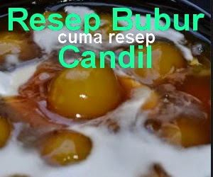 Resep Membuat Bubur Candil Enak