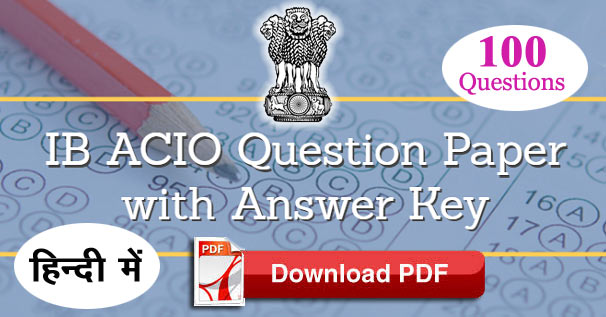 IB ACIO 2017 Solved Question Paper in Hindi with PDF Download