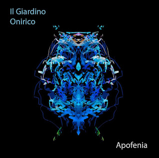 Il Giardino Onirico  "Apofenia" 2019 Italy Prog Rock