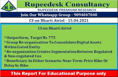 CS on Bharti Airtel - Rupeedesk Reports - 15.04.2021