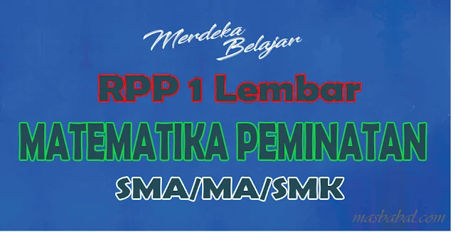RPP Merdeka Belajar SMA Matematika Peminatan Kelas 10 11 12 PDF RPP 1 Lembar Tahun Ajaran 2022/2023