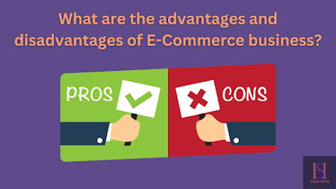 Pros and Cons of E-Commerce Work