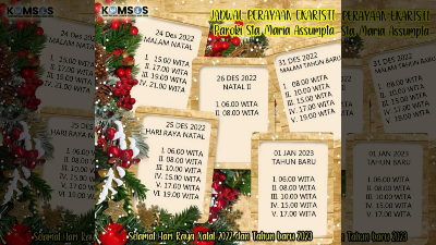 Jadwal Perayaan Ekaristi Natal 2022 Dan Tahun Baru 2023 Paroki Sta. Maria Assumpta Kota Kupang. Image on Komsos