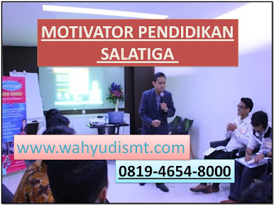 MOTIVATOR PENDIDIKAN SALATIGA, modul pelatihan mengenai MOTIVATOR PENDIDIKAN SALATIGA, tujuan MOTIVATOR PENDIDIKAN SALATIGA, judul MOTIVATOR PENDIDIKAN SALATIGA, judul training untuk karyawan SALATIGA, training motivasi mahasiswa SALATIGA, silabus training, modul pelatihan motivasi kerja pdf SALATIGA, motivasi kinerja karyawan SALATIGA, judul motivasi terbaik SALATIGA, contoh tema seminar motivasi SALATIGA, tema training motivasi pelajar SALATIGA, tema training motivasi mahasiswa SALATIGA, materi training motivasi untuk siswa ppt SALATIGA, contoh judul pelatihan, tema seminar motivasi untuk mahasiswa SALATIGA, materi motivasi sukses SALATIGA, silabus training SALATIGA, motivasi kinerja karyawan SALATIGA, bahan motivasi karyawan SALATIGA, motivasi kinerja karyawan SALATIGA, motivasi kerja karyawan SALATIGA, cara memberi motivasi karyawan dalam bisnis internasional SALATIGA, cara dan upaya meningkatkan motivasi kerja karyawan SALATIGA, judul SALATIGA, training motivasi SALATIGA, kelas motivasi SALATIGA