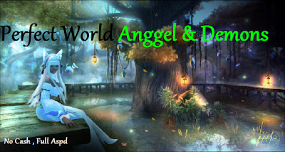 Perfect World Private Server Anggel & Demons , Dexxcoy-cyber