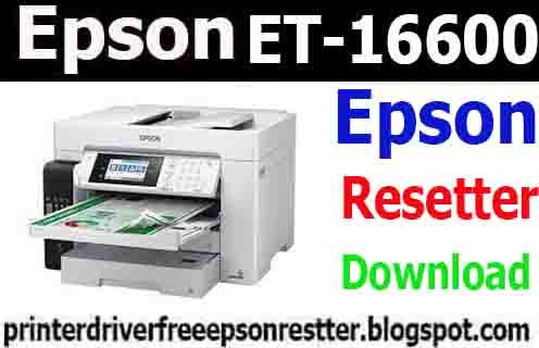 Epson EcoTank ET-16600 Resetter Adjustment Program File Free Download 2021