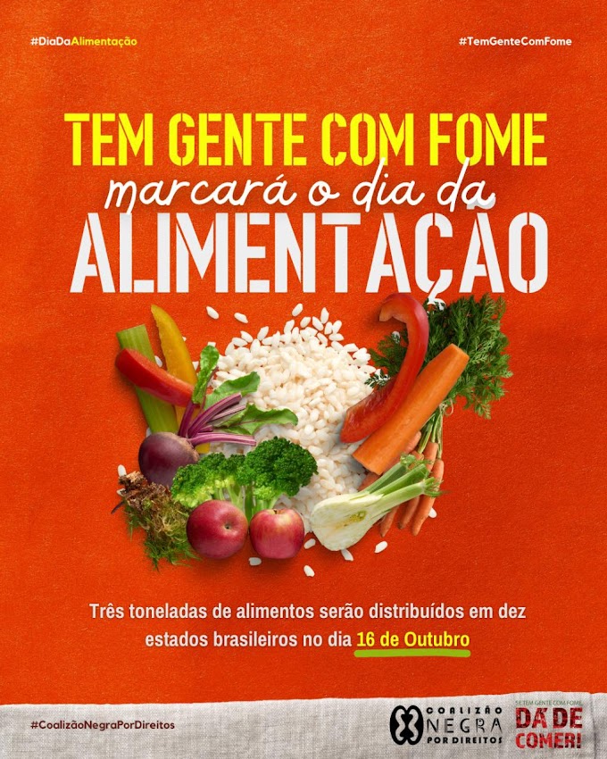 Campanha #TemGenteComFome marcará o Dia Mundial da Alimentação