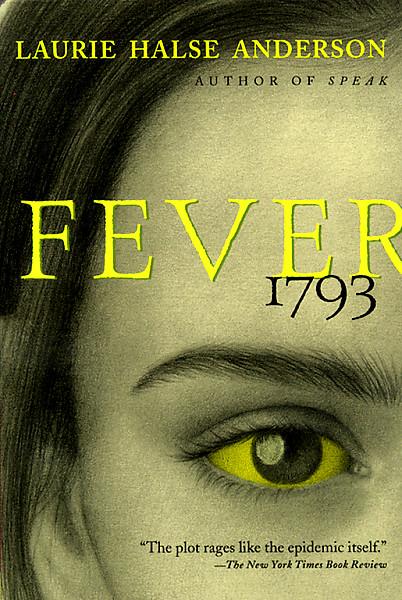 Bonnie S Books Fever 1793 By Laurie Halse Anderson 2000
