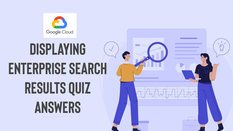 Displaying Enterprise Search Results quiz