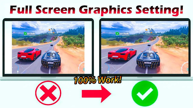 How to Play Games in Full Screen in Laptop and Desktop, Play Games in Full Screen in Laptop and Desktop, Play Games in Full Screen Mode in Computer