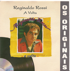 Reginaldo Rossi - A Volta (1980)[Flac]