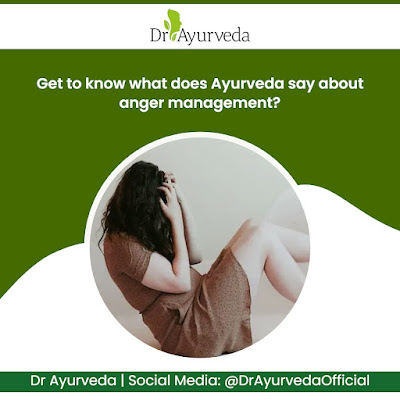 Anger Management by Dr Ayurveda