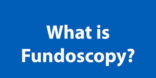 What is Fundoscopy?