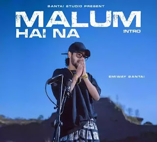 EMIWAY - Malum Hai Na (Intro) Lyrics