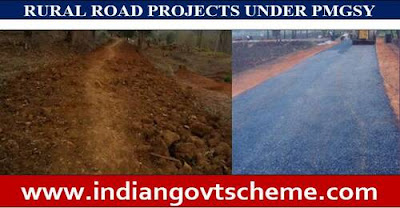 RURAL ROAD PROJECTS UNDER PMGSY
