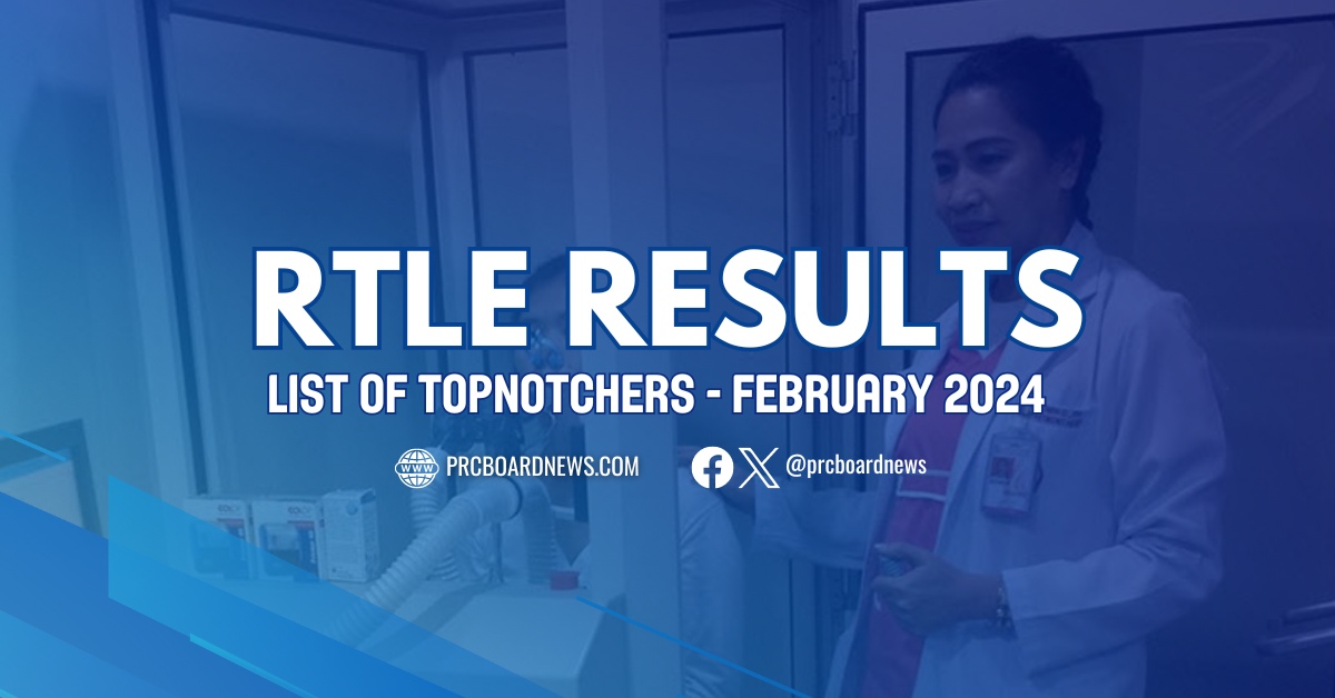 TOP 10 PASSERS: February 2024 Respiratory Therapist board exam result