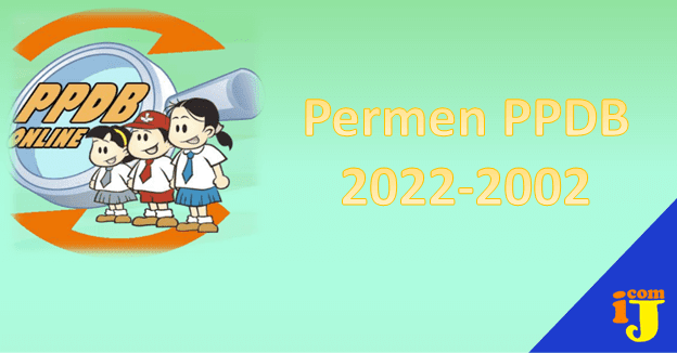 Kumpulan Permen PPDB 2022 -  2002