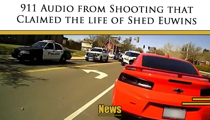 911 Call from Shooting of Shed Euwins, an Unarmed Black Male, Near OU Campus