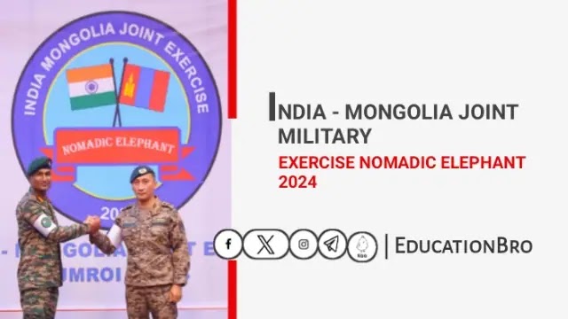 16th edition of India-Mongolia Joint Military Exercise Nomadic Elephant held in Meghalaya
