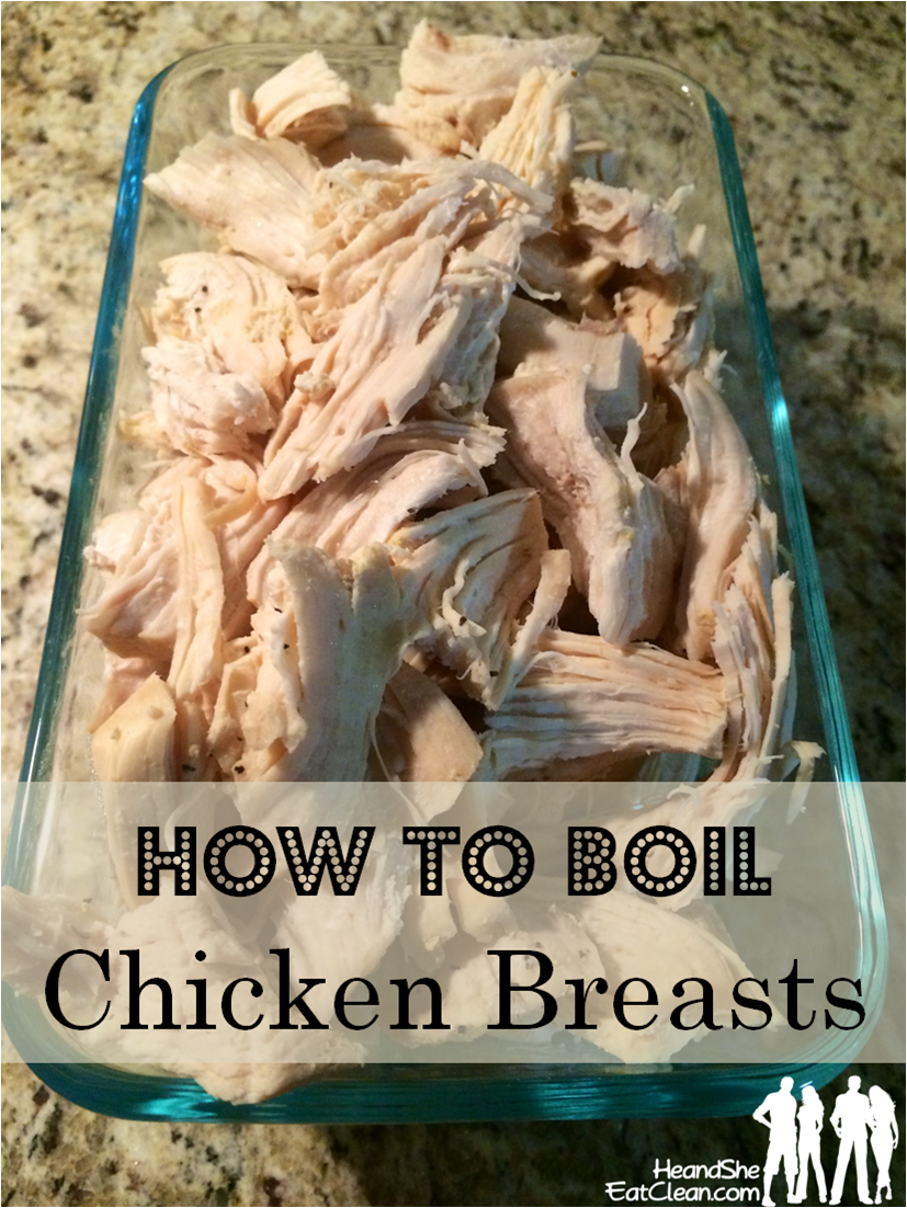 How to Boil Chicken Breasts ~ He and She Eat Clean