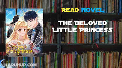 Read The Beloved Little Princess Novel Full Episode