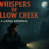 Whispers of Hollow Creek An original long-form mystery by Layka