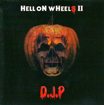 DJ P  - Hell On Wheels II