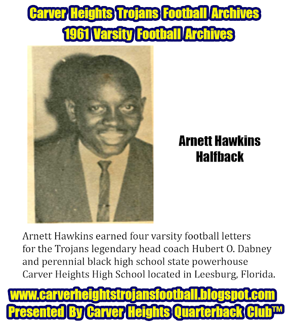 Arnett Hawkins, 1961 Carver Heights Trojans Football