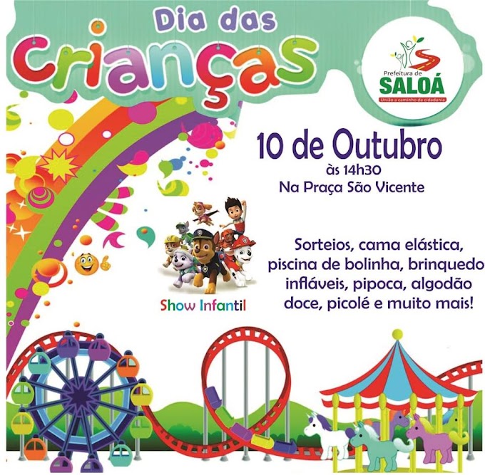 Prefeitura de Saloá realiza amanhã a festa em comemoração ao Dia das Crianças!