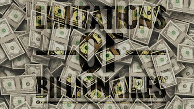 Limitations of billionaires