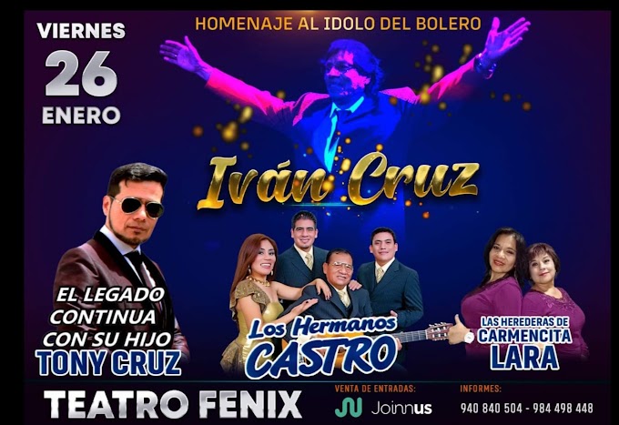 HOMENAJE a Ivan Cruz en Arequipa - Tony Cruz, Hermanos Castro y Las Herederas de Carmencita lara - 26 de Enero