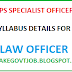 SYLLABUS DETAILS FOR LAW OFFICER :: IBPS SPECIALIST OFFICER